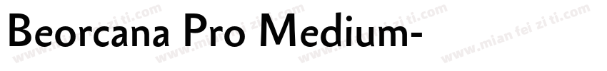 Beorcana Pro Medium字体转换